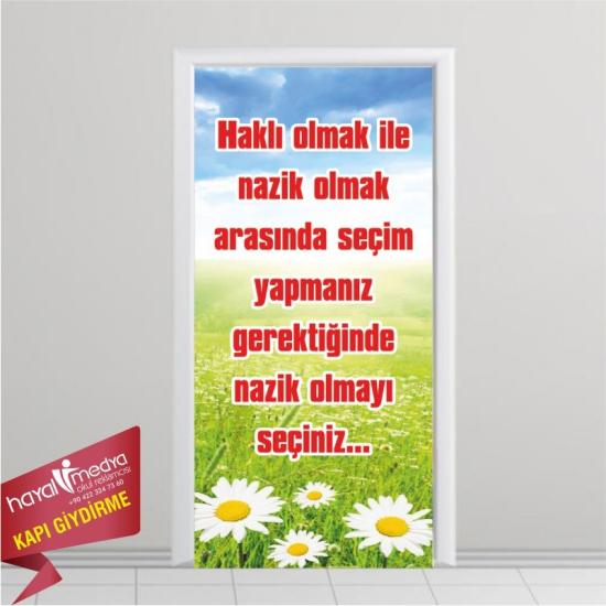HAKLI OLMAK İLE NAZİK OLMAK...