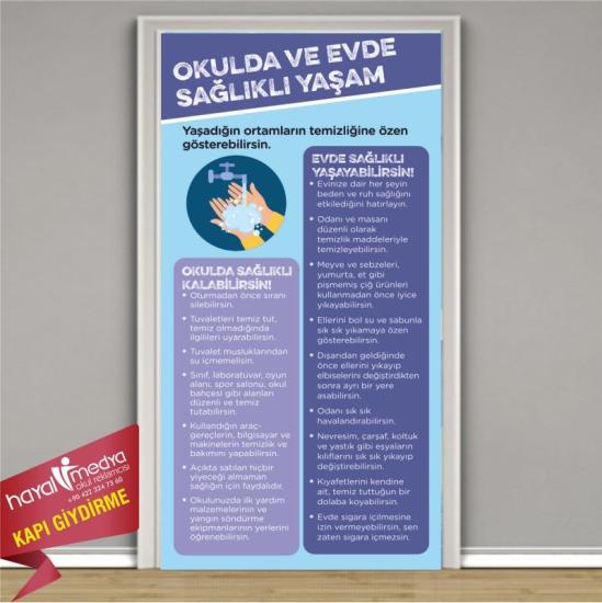 OKULDA VE EVDE SAĞLIKLI YAŞAM