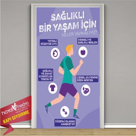SAĞLIKLI BİR YAŞAM İÇİN